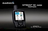GPSMAP 62 -sarja GPSMAP 62s- ja GPSMAP 62st -mallissa. microSD -korttipaikka (akkujen alla). Käytettävissä ainoastaan seuraavissa malleissa: GPSMAP 62s, GPSMAP 62st, GPSMAP 62sc