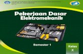 PEKERJAAN DASAR ELEKTROMEKANIK - portal.ditpsmk.netportal.ditpsmk.net/epub/download/Zc1xEByBM8...i kementrian pendidikan dan kebudayaan republik indonnesia 2013 pekerjaan dasar elektromekanik