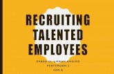Recruiting Talented Employees - pdf.nsc.ac.idpdf.nsc.ac.id/5-Recruiting Talented Employees-20170425061251.pdf · •Mendeskripsikan elemen-elemen kunci perencanaan sumber daya manusia