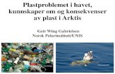 Plastproblemet i havet, kunnskaper om og … Wing Gabrielsen...Image: Ferdi Rizkiyanto 2011 Trenger mer kunnskap! Takk for oppmerksomheten! Title Plastic pollution in the Arctic and