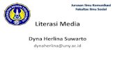 Literasi Media - Staff Site Universitas Negeri …staff.uny.ac.id/sites/default/files/pendidikan/dyna...• Media cetak dan penyiaran • Media digital • Gender dan Multikultur •