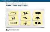 LOS MEDIOS DIGITALES: NICARAGUA LOS MEDIOS DIGITALES NICARAGUA Trazando el Mapa de los Medios Digitales: Nicaragua Resumen Ejecutivo El desarrollo de los medios de comunicación digitales