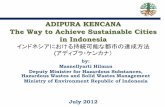 ADIPURA KENCANA The Way to Achieve … BIOGAS バイオガス Pemanfaatan Energi Alternatif Biogas di Kota Surabaya terbagi menjadi 2 (dua) : 1. Pemerintah Kota Surabaya (TPA Benowo)