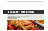 PRODUCT PHOTOGRAPHY - digilib.esaunggul.ac.id · Sebagai fotografer, harus ... TUGAS Carilah Foto produk yang ada minati beserta penjelasan dan dianalisakan dari hasil foto produk
