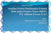 Analisa Proses Pembuatan Finned Tube pada Project Tracy ...digilib.its.ac.id/public/ITS-NonDegree-24886-Presentation-513743.pdf · modern seperti HRSG (heat recovery steam generator),