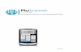 PluScanner - EKONOM · PluScanner 4 Instalace PluScanner Pro instalaci PluScanner na Android musí Váš mobilní telefon splňovat tato kritéria: Operační systém Android 2.3