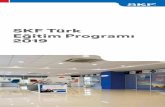 SKF Türk Eğitim Programı 2019 Mühendisler için Rulmanlarda Bakım ve WE 201-M Yağlama Teknikleri Eğitimi Katılımcılar Ar-Ge Mühendisleri, Mekanik Tasarım, Mühendisleri,