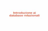 Introduzione ai database relazionali - algo.ing.unimo.it · Tabelle • Un database (DB) è costituito da un insieme di file che memorizzano dati opportunamente organizzati • Nei