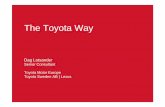 The Toyota Way - kommits.seLotsander+-+Toyota.pdf · Toyota Sweden ABToyota Sweden AB Princip 9 Odla ledare som verkligen förstår arbetet, lever efter Toyotas filosofi och lär