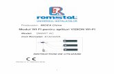 Modul WI FI pentru splituri Vision Wi FI-Utilizare - Romstal · Modul WI FI pentru splituri VISION WI-FI Model : SMART AC Cod Romstal: 81AC0205 INSTRUCTIUNI DE UTILIZARE ... Firma