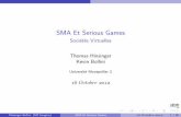 SMA Et Serious Games - bollinikevin.free.frbollinikevin.free.fr/src/smainsg.pdfIntroduction Plan 1 Introduction D e nition De "Serious Games" D e nition De "SMA" 2 SG Et SMA 3 Etude