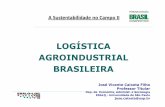 LOGÍSTICA AGROINDUSTRIAL BRASILEIRA - estadao.com.br · Agenda conceitos básicos de logística armazenagem de cargas transporte de cargas expectativas do mercado