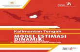 Kalimantan Tengah Model estiMasi dinaMik Kebutuhan dan... · Kalimantan Tengah. Model estiMasi dinaMik: ... PROVINSI kaliM antan tenGaH. ... (Sumber: Profil kesehatan Indonesia 2013).