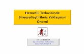 Hemofili Bireyselleştirilmiş Yakla şımın - tphd.org.tr · Hipotetik olarak; 36 saat yarı ...