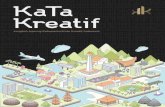 Langkah Jejaring Kabupaten/Kota Kreatif Indonesia KaTa Kreatif.pdf · menjangkau pasar dan ekosistem yg lebih luas. ... terkait ekonomi kreatif dapat ditemukan di sebagian besar pulau
