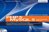 PHP5 - ciando.com filePHP5 MySQL5 Matthias Kannengiesser 3. aktualisierte Auflage FRANZIS > PHP und MySQL verstehen und fehlerfrei anwenden > Dynamische Webseiten und komplexe Webanwendungen