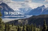TIN FONDER · –Fondens övergripande filosofi för ansvarsfulla investeringar är att företag noterade på nordisk börs med långsiktiga ägare som engagerar sig i dialog med