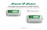 Rain+Birdt - Mondoirrigazione · Italiano Rain+Birdt Programmatore ESP-RZX Guida all'installazione e manuale operativo AM MD YYYY AM MD YYYY LNK Pronto * acquistabile separatamente