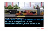 TOSA-Eine Lösung von Schweizer Partner-short-de-2015-02-17 · TOSA, eine Lösung von Schweizer Partner Moderne Bussysteme für den öffentlichen Verkehr, Bern, 17-02-2015 Olivier