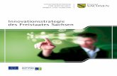 Innovationsstrategie des Freistaates Sachsen · Innovationsstrategie des Freistaates Sachsen 2 Impressum: Die Innovationsstrategie wurde am 12. Juli 2013 vom Sächsischen Kabinett