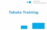Tabata Training - dhtv.de · Ergebnis anaerob unverändert Steigerung um 28% Literatur: Ergebnisse aus der Studie von Dr. Izumi Tabata et. al. 1996 „Effects of moderate-intesity