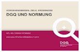Dgq und Normung - qualitaetstag.de · Proposal & preparatory stage Committee stage Enquiry stage Approval stage Publication stage CD DIS FDIS ISO Norm Entwurf kommentieren Entwurf
