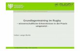 Grundlagentraining im Rugby - Sportland NRW: Willkommen · FB G / Sportwissenschaft / Arbeitsbereich Bewegungswissenschaft Grundlagentraining im Rugby, Volker Lange-Berlin 3/21 Spielerausbildung