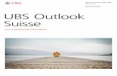 Pour les investisseurs domiciliés en Suisse UBS Outlook Suisse · Premier trimestre 2018 UBS Outlook Suisse 3 Editorial L’économie suisse a démarré l’année comme elle ne
