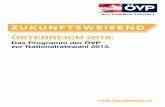 Österreich 2018: Das Programm der ÖVP · • Ausbau der RWR-Karte – Gesamtkonzept für qualifizierte Zuwanderung (z.B. Anerkennung des Bachelors, Senkung Gehaltshürde, erleichtertes