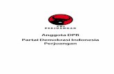 Anggota DPR Partai Demokrasi Indonesia Perjuangan PDIP.pdf · 91 Profil Anggota DPR RI Tahun 2009 - 2014 Anggota DPR Partai Demokrasi Indonesia Perjuangan