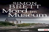 Mord im Museum - weltbild.de · Der Autor Simon Brett, geboren 1945, ist einer der erfolgreichsten Schriftsteller Großbritanniens. Bevor er sich der Schriftstellerei zuwandte, war