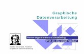 V07 Rasteralgorithmen und Anitaliasing · Prof. Dr.-Ing. Detlef Krömker Goethe-Universität, Frankfurt Graphische Datenverarbeitung Graphische Datenverarbeitung Raster-Algorithmen