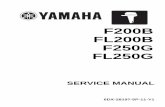  · F200B, FL200B, F250G, FL250G SERVICE MANUAL ©2011 oleh Yamaha Motor Co.,Ltd. Pendahuluan Manual ini disiapkan Yamaha terutama untuk digunakan oleh dealer Yamaha dan mekanik terla