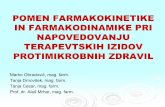 POMEN FARMAKOKINETIKE IN FARMAKODINAMIKE PRI … · POMEN FARMAKOKINETIKE IN FARMAKODINAMIKE PRI NAPOVEDOVANJU TERAPEVTSKIH IZIDOV PROTIMIKROBNIH ZDRAVIL Marko Obradović, mag. farm.