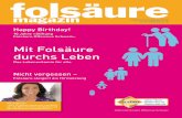 Mit Folsäure durchs Leben - Website der «Stiftung ...äure.ch/fileadmin/Downloads/folsaeure-magazin_2010.pdf · DIE «STIFTunG FOLSäuRE OFFEnSIVE ScHWEIZ» DIE «STIFTunG FOLSäuRE