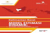 Kalimantan Barat Model estiMasi dinaMik Kebutuhan dan... · Kalimantan Barat. Model estiMasi dinaMik: kesenjangan antara kebutuhan dan ketersediaan pelayanan kesehatan hingga 2020