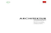 ARCHITEKTUR - kunst.realschule.bayern.de · im Bereich Architektur unterlässlischen technischen Bedingungen wie Statik und Dauerhaftigkeit oder Aspekten der Nachhaltigkeit. Als ästhetischer