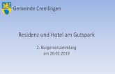 Residenz und Hotel am Gutspark - cremlingen.de · •Boden und Hydrologie Dauer: inkl. Erstellung der Gutachten ca. 1 Jahr. Gemeinde Cremlingen. Gemeinde Cremlingen Ablauf der Bauleitplanverfahren.
