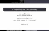 Clickjacking und UI-Redressing - linuxtag.org Niemietz... · 2 Angri e UI-Redressing Was ein Angreifer tun kann Clickjacking Tool 3 Gegenmaˇnahmen Frame-Busting Busting-Frame-Busting
