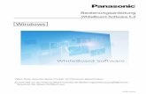 Windows - Panasonic Global · Bedienungsanleitung WhiteBoard Software 5.2 Vielen Dank, dass Sie dieses Produkt von Panasonic gekauft haben. Lesen Sie vor der Nutzung dieses Produkts