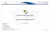 Präsentation SGAG de 2014-01 - schmittersysco.com · Powertrain: Kraftstoffverteiler, Kraftstoffleitungen (Benzin und Diesel), Kolbenkühlungen, Öl-, Kühlwasser- und AGR-Rohrleitungen.