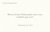 Wozu könnte Philosophie denn nun wirklich gut sein?.Nürnberg · („Scholastik“) Erste Universitäten (universitas magistrorum et scholarium): Bologna 1088, Modena 1175, Paris