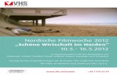 Nordische Filmwoche 2012 - iceland.is fileDie 19. Nordische Filmwoche an der Volkshochschule Wiener Urania widmet sich 2012 dem Thema „Schöne Wirtschaft im Norden“. Angelehnt