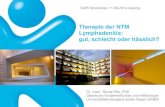 Therapie der NTM Lymphadenitis: gut, schlecht oder hässlich? · Manifestationen von NTM Infektionen Manifestation Risikofaktoren Typische Erreger Lymphadenitis Kinder < 12 Jahre