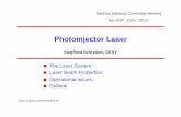 Photoinjector Laser - desy.de · Siegfried Schreiber, DESY email: siegfried.schreiber@desy.de The Laser System Laser Beam Properties Operational issues Outlook Photoinjector Laser