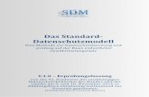 Das Standard- Datenschutzmodell · SDM Standard-Datenschutzmodell V.1.0 –Erprobungsfassung von der 92. Konferenz der unabhängigen Datenschutzbehörden des Bundes und der Länder