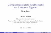 Computergest utzte Mathematik zur Linearen Algebraschaedle/lehre/ws2014/matlab/pdf/Graphen.pdf · Isomorphie von Graphen (Dr ucken sie die Nummer der Frage, falls sie zustimmen) 1
