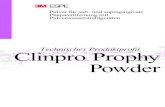 Technisches Produktprofil Clinpro Prophy Powdermultimedia.3m.com/mws/media/597609O/clinpro-prophy-powder-technical... · 5 1. Einleitung 3M™ ESPE™ Clinpro™ Prophy™ Powder