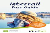 InterrailErleben Sie Ihr Pass Guide eigenes Abenteuer Pass Guide 2019... · Polen PKP Portugal CP Rumänien CFR Schweden SJ Schweiz SBB / CFF / FFS + BLS Serbien SV Slowakei ZSSK