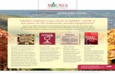 NIEUWSBRIEF JANUARI 2018 - Magnus kwaliteitswijnen · mitivo druiven (70-100 jaar old vines) die volgens de methode en stijl van een Amarone werden behandeld. Dat betekent: de druiven